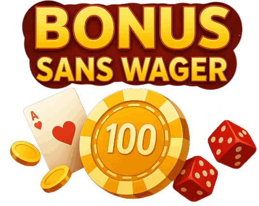 bonus sans wager